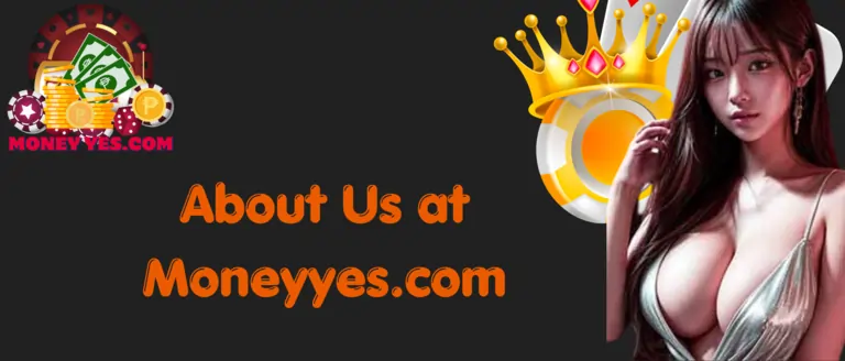 About Us at Moneyyes.com