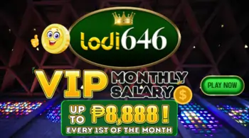 LODI646 VIP Montlhy Salary Up to 8,888