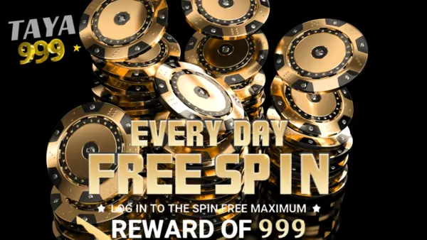 Taya99 Everyday Free Spin Reward of 999